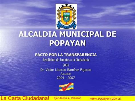 ALCALDÍA MUNICIPAL DE POPAYÁN PROPAÍS。